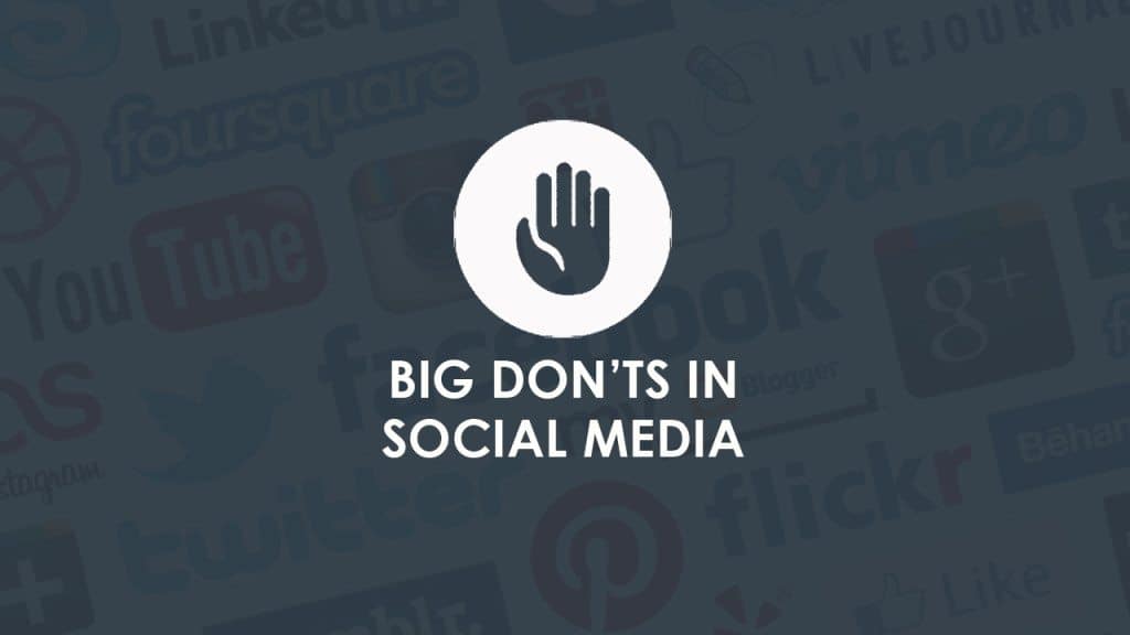 1280x720 blogpost Big donts The Four Big Don'ts in Social Media